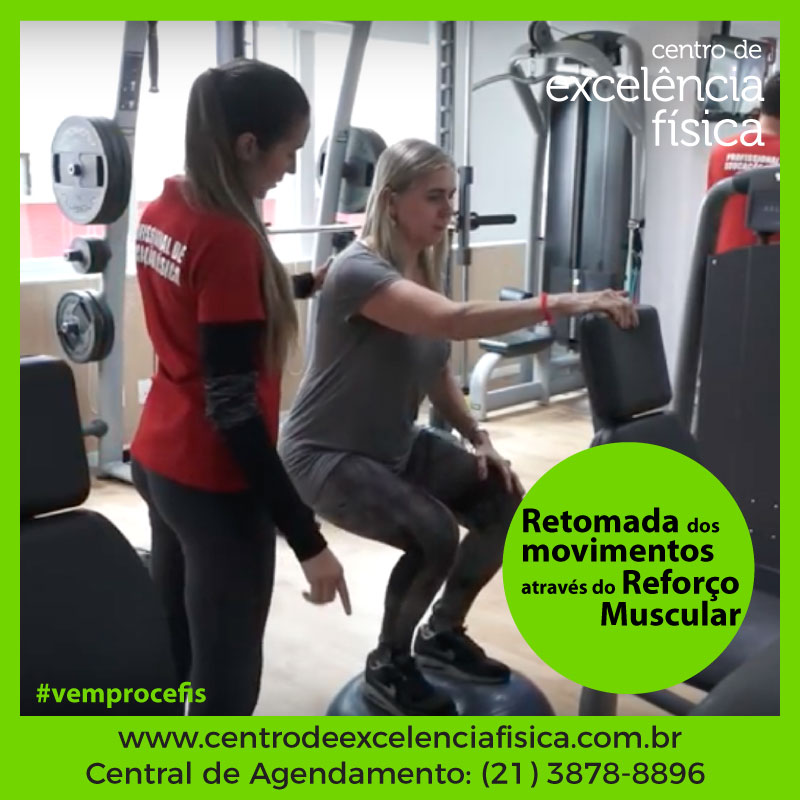 A retomada dos movimentos através do reforço muscular